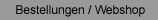 Bestellungen / Webshop